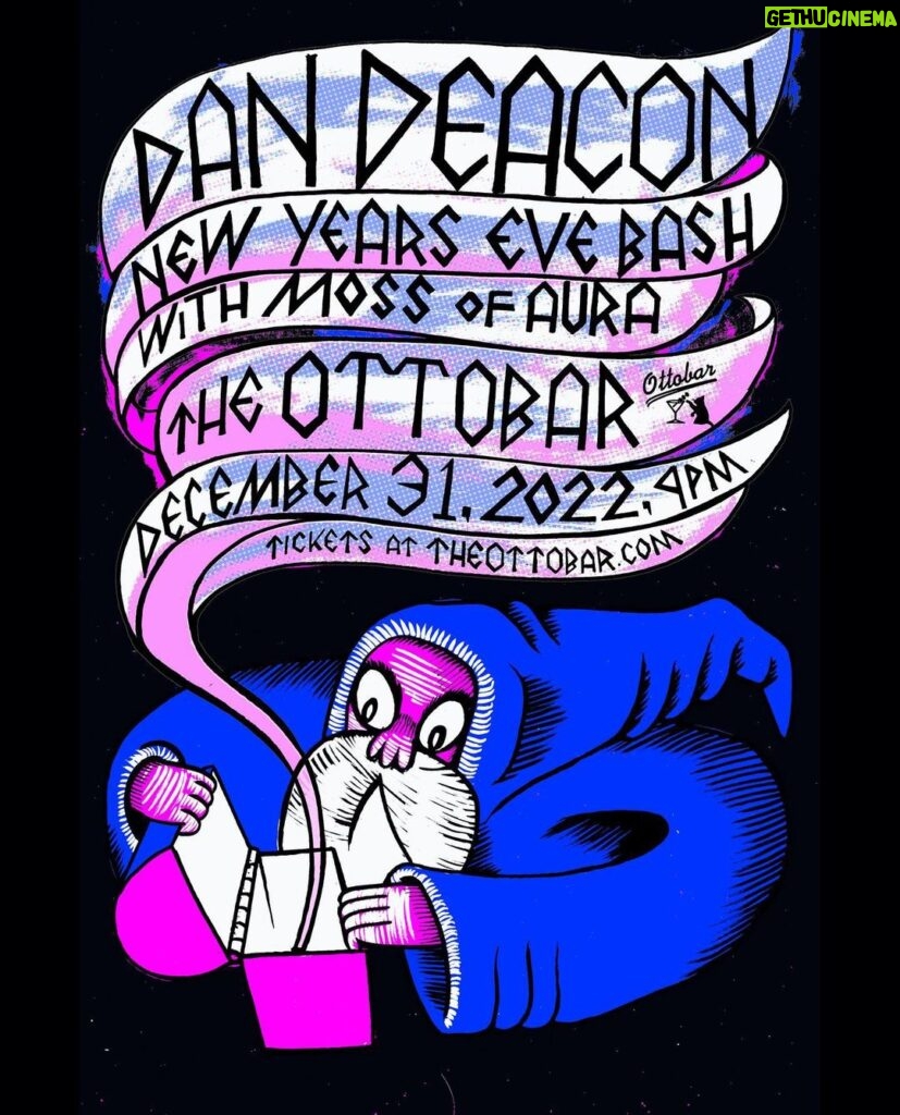 Dan Deacon Instagram - Baltimore NYE! I’m playing @theottobar with @jer_hy on drums and @mossofaura opening. Tickets are on sale now link in bio. 🎇Poster by @kevinsherry_