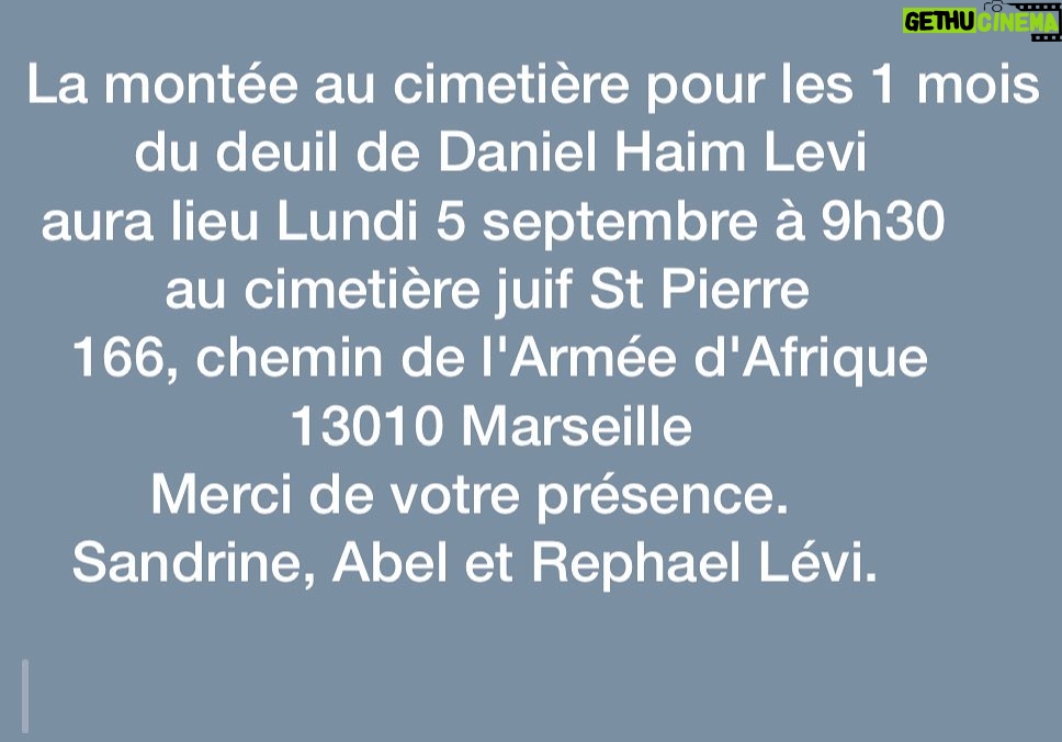 Daniel Lévi Instagram - La montée au cimetière pour les 1 mois de Daniel Haim Lévi aura lieu Lundi 5 septembre à 9h30 au cimetière juif St Pierre - 166, chemin de l'Armée d'Afrique 13010 Marseille Merci de votre présence. Sandrine, Abel et Rephael Lévi