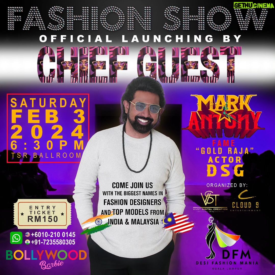 Dato Sri G Gnanaraja Instagram - #Repost @vvst_digital_creation We would like to announce that Mark Antony Fame "Gold Raja" Actor #DSG @datosrig will be our Chief Guest to officially launch the elite Fashion Show with the biggest names in fashion designers and top models from India & Malaysia, organized by @vvst_digital_creation & @cloud9offl To purchase your tickets, kindly contact +6010-210-0145 @dsg_creations @theauteur_media @maalaimalar @indulgexpress @xpresscinema @indianexpress @dinakarannews @indiaglitz_tamil @malaimurasutv_official @malaimurasu_ @rahmaniacmalaysiaofficial Thalapathi @vijayfansofficialsquad @malaysia_ajithfanclub @yuvanism.malaysia Malaysia Sivakarthikeyan Fan Club @malaysiaskfc @tazhalmedia @tamil_cinemaulagam @mannin.mainthan.my @mku_malaysiakalaiulagam @vimarsagan_media @entamizh_vannangal #desifashionmania #bollywoodbarbie #indianfashionshow #barbiefashionmania #vvstdigitalcreation #vvst #cloud9offl #fashionshow #livemusicshow #danceshow #top10models #indiamodels
