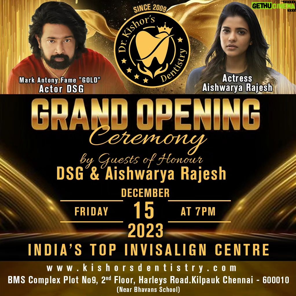 Dato Sri G Gnanaraja Instagram - Actor @datosrig & Actress @aishwaryarajessh will be our Guests Of Honour to officiate the Grand Opening Ceremony of India's Leading Diamond Invisalign Provider @drkishorsdentistry on 15th December 2023, 7pm at BMS Complex Chennai. Reposted from @harneeta_jeni Chennai, Tamil Nadu India