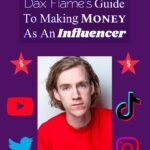 Dax Flame Instagram - Hello everyone! I've just released a new memoir! Dax Flame's Guide to Making Money as an Influencer It's available on Amazon! Thank you for all of your support this past week, I'm so excited about everything! I am going to try super hard to turn Smoothie Madness into a series. And maybe if that takes a long time I can just self produce a second episode socially distanced somehow... I will keep you updated!!!