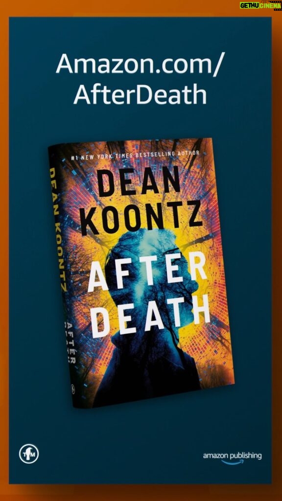 Dean R. Koontz Instagram - My new novel AFTER DEATH is full of friendship, hope, excitement, and twists and turns.