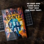 Dean R. Koontz Instagram - Q: The villain in AFTER DEATH scared the bleep out of me. A: You don’t have to wear Depends when reading the book, but it wouldn’t hurt.
