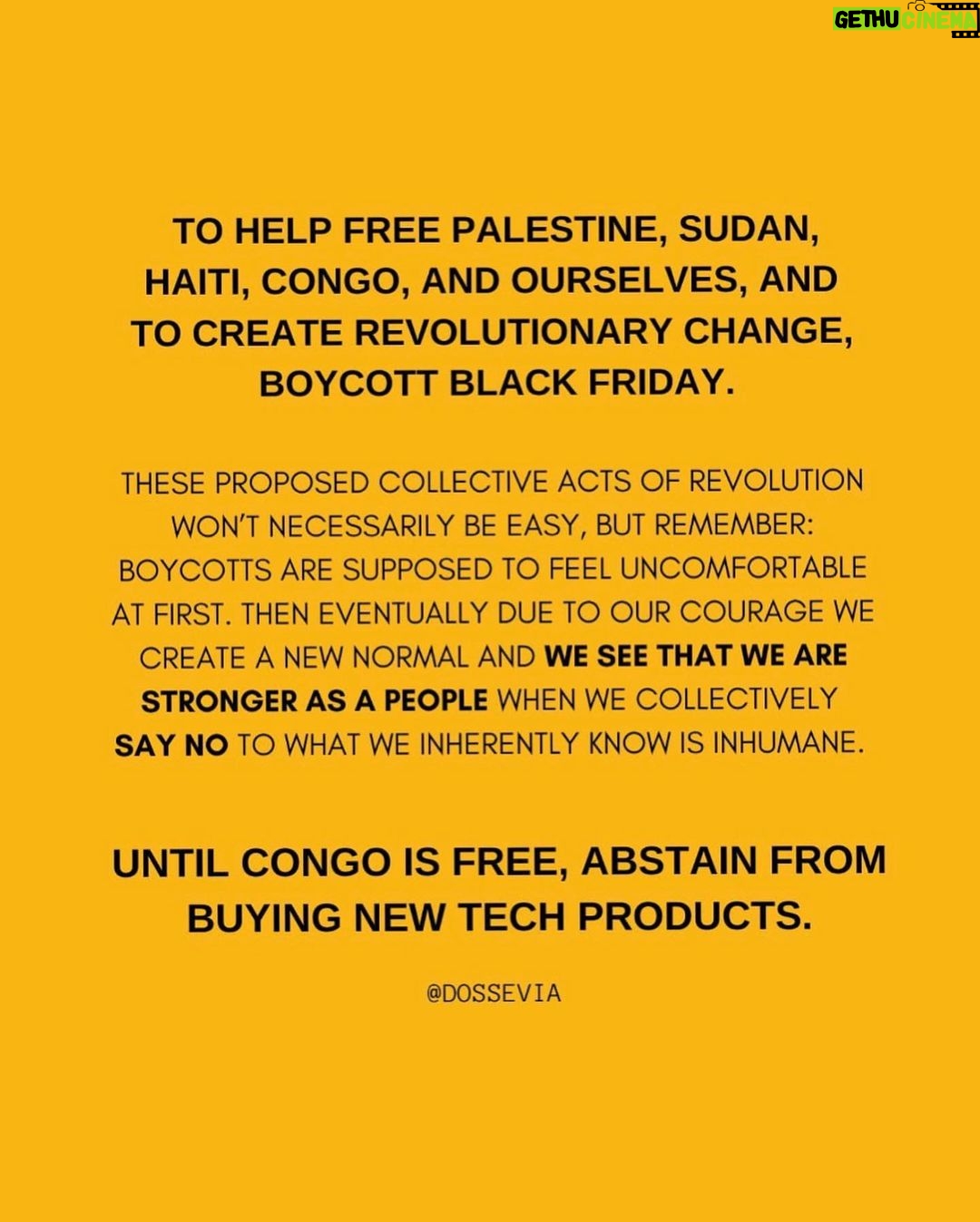 Denée Benton Instagram - ‼️Content warning: 5th slide contains images of child abuse. . . Thinking a lot about divestment, where I feel capable, and where I feel paralyzed. How deeply we all have to swim in hypocrisy. Sometimes by choice, by ignorance, or abusive force (hello war tax). Noticing how much perfectionism aids my paralysis, how boycotting McDonald’s feels easy for my ego bc I don’t experience food scarcity, but thinking of changing the ways smartphones and electric cars are made can feel so vast that it leaves me with a defeated “but how?!?!”impossible!” 🇨🇩 Then I remember that every single one of these resources can be sourced without child labor, that every single community that’s ever been colonized could have been offered a FAIR trade deal instead of a slaughtered culture, and that this is an issue of who pr*paganda taught us to see as human vs commodity. I remember emergent strategy and how everybody doesn’t have to do everything for something important to get done. 🇵🇸 This #boycottblackfriday call by @dossevia is one of the mini actions that I’m joining to add to the many of all of us. Maybe it’s in your window of tolerance to join me? Maybe your action centers are elsewhere. Either way, I’m learning and loving the energy of not waiting for some “official” entity to announce that we’re allowed to start setting our own limits on how we participate in the bullsh*t. I’m committing to keep up the practice of returning perfectionism back to the principals of colonization that it came from and instead say yes to experimentation, possibility, and course correction again and again, as ritual, as often as I have to. #ceasefirenow #nonewtech #freecongo #emergentstrategy