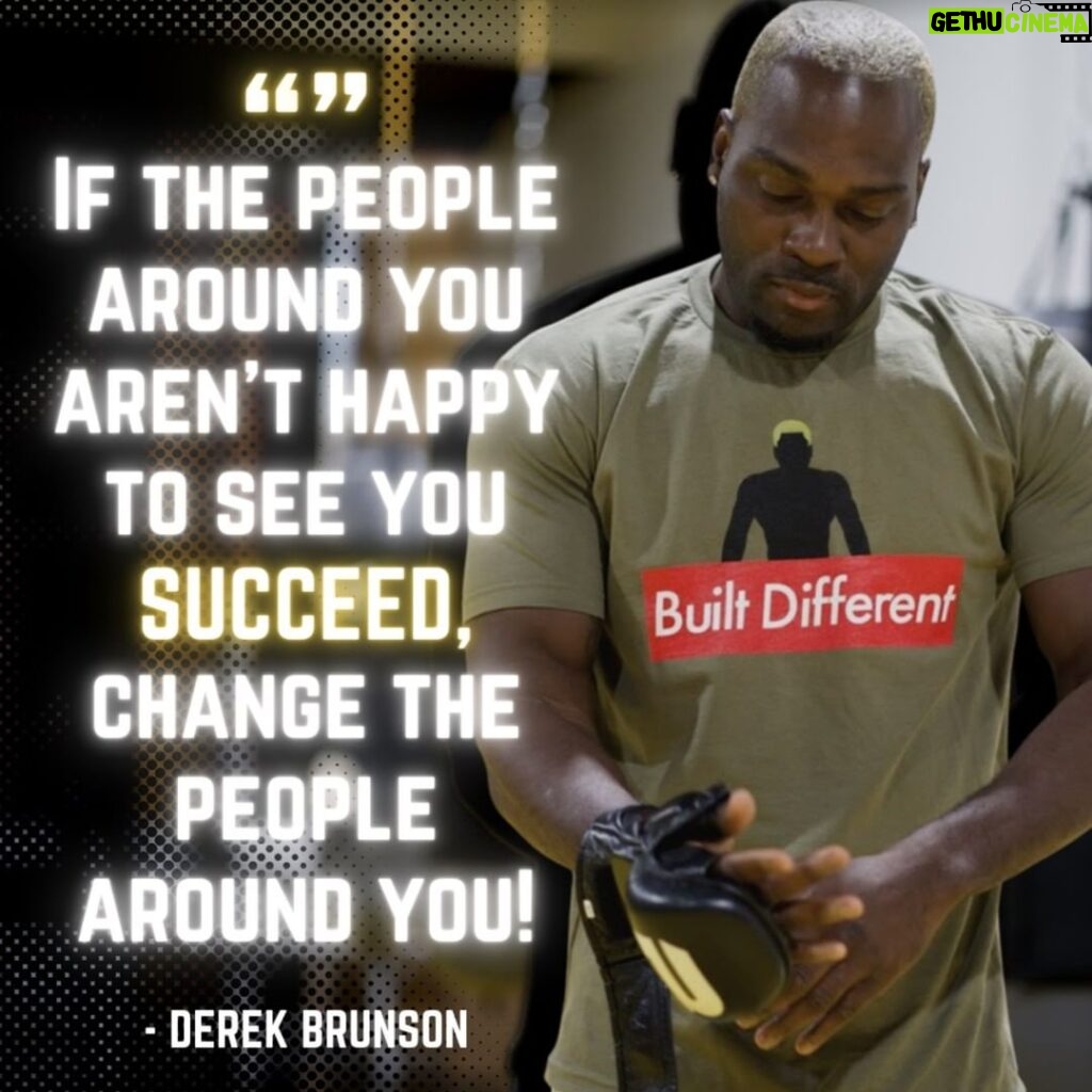 Derek Brunson Instagram - You're the average of the 5 people you spend the most time with. Choose wisely.