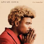 Devon Gilfillian Instagram - @sammyraemusic and I recorded a new version of Love You Anyway and it’s out NOW! We hope this song resonates and brings people together. If we can have real conversations, I truly believe we can learn how to love each other better. Listen, share, let us know your feels afterwards. We’re so excited for y’all to hear, love you 💛🥰