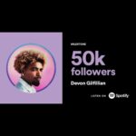 Devon Gilfillian Instagram – 50,000 followers on @spotify!!! Thank you to everyone listening/sharing on this platform. You’ve made this year absolutely magical 🙏🏾💜