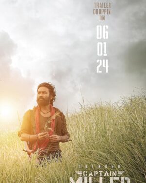 Dhanush Instagram - Captain Miller trailer 06/01/24