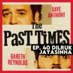 Dilruk Jayasinha Instagram – New episode of The Past Times. Episode 40 recorded live in Melbourne with @dilrukj listen now wherever you get your podcasts!