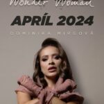 Dominika Mirgová Instagram – 🔥 JE TO TU dievčatá a samozrejme aj chlapci 🔥
WONDER WOMAN TOUR predpredaj lístkov dnes úspešne spustený!!! Odkaz na lístky nájdeš v mojej storke, alebo v BIO. Moc sa na vás teším 🫶🏼