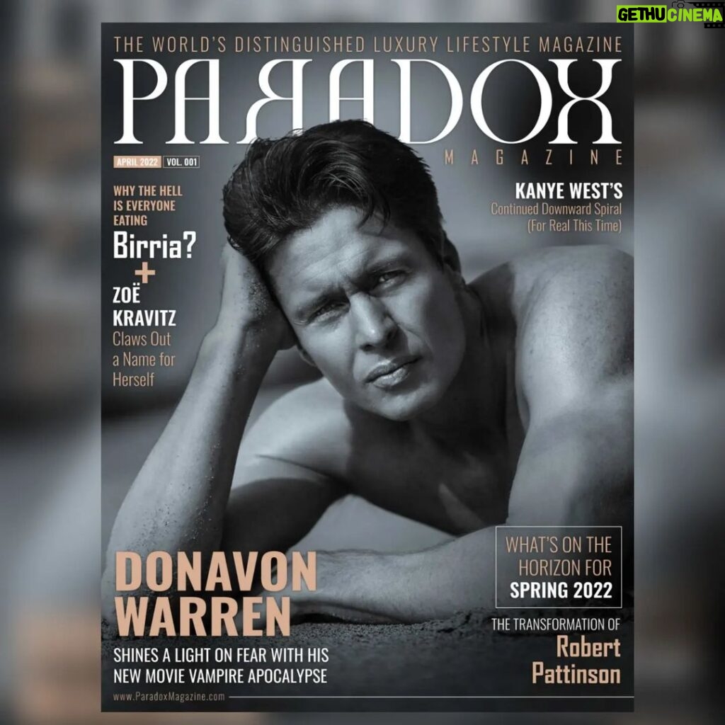 Donavon Warren Instagram - April 2022 Vol. 001 - Download the digital issue now (Link in Bio) It has begun ladies and gents! This is our OFFICIAL LAUNCH! Paradox is Your Distinguished Luxury Lifestyle Magazine. Our magazine is called Paradox because we are a contradiction in style. We celebrate contradiction because it pushes the boundaries and sets the tone going forward. As soon as one trend becomes mainstream, another one enters the fray and shakes the status quo. Paradox is inevitable and will always remain. Oxford: a seemingly absurd or self-contradictory statement or proposition that when investigated or explained may prove to be well-founded or true. Cover: Donavon Warren – Shines A Light On Fear With His New Movie Vampire Apocalypse. @donavonwarren Written by: Patrick Ong - @pupusavant Photography by: Eric Clark - @ericclarkphotography - DOWNLOAD THE DIGITAL VERSION NOW - - LINK IN BIO - Paradise Cove Beach - Malibu