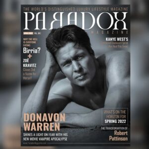 Donavon Warren Instagram - April 2022 Vol. 001 - Download the digital issue now (Link in Bio)

It has begun ladies and gents! This is our OFFICIAL LAUNCH!

Paradox is Your Distinguished Luxury Lifestyle Magazine.

Our magazine is called Paradox because we are a contradiction in style. We celebrate contradiction because it pushes the boundaries and sets the tone going forward. As soon as one trend becomes mainstream, another one enters the fray and shakes the status quo. Paradox is inevitable and will always remain.

Oxford: a seemingly absurd or self-contradictory statement or proposition that when investigated or explained may prove to be well-founded or true.

Cover:
Donavon Warren – Shines A Light On Fear With His New Movie Vampire Apocalypse.
@donavonwarren 

Written by: 
Patrick Ong - @pupusavant 

Photography by:
Eric Clark - @ericclarkphotography

 - DOWNLOAD THE DIGITAL VERSION NOW - 
 - LINK IN BIO -