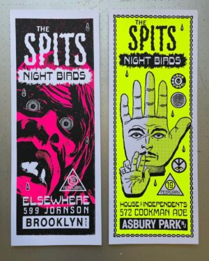 Dug One Instagram - Rocked a couple gig posters for the @the_spits @night___birds  for tonight’s Brooklyn show @elsewherespace and Saturday nights show @houseofindependents in Asbury Park. Prints will be for sale at venue and  a limited online. Link in our bio. #supportlocalbands printing and handling by the solids pros @industryprintshop #saturnyellow