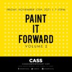 Dug One Instagram - TONIGHT!!/// CASS selected 11 established artists, who each chose an emerging artist to partner with for Paint it Forward. Each artist pair will create pieces for the exhibit and display the works side by side. CASS Contemporary