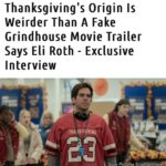 Eli Roth Instagram - It’s true. Looper article out now. @thanksgivingmovie shirt designed by @addisonraee Plymouth, Massachusetts