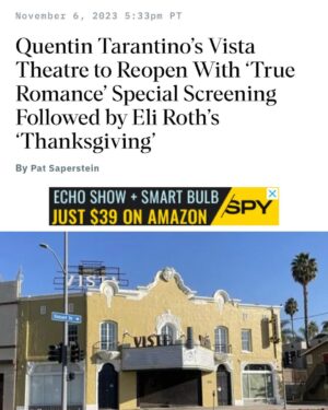 Eli Roth Instagram - So proud to reopen Quentin Tarantino’s renovated historic @vistatheaterhollywood with a 35mm print of @thanksgivingmovie! 5 day exclusive engagement starting Nov 17th. Don’t miss it! #AllWillBeCarved