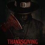 Eli Roth Instagram - This year there will be no leftovers. #ThanksgivingMovie November 17th, only in theaters. All will be carved! 🔪🦃 TEASER TRAILER OUT NOW! Plymouth, Massachusetts