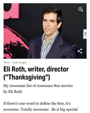 Eli Roth Instagram - My awesome list of awesome 80s movies is up now at @indiewire. You can’t narrow down from 1,000 films from my favorite decade to a top 10 but I picked ones I’ll never turn off if they’re on late night cable. Great article with tons of fantastic filmmakers giving lists. by @davidehrlich