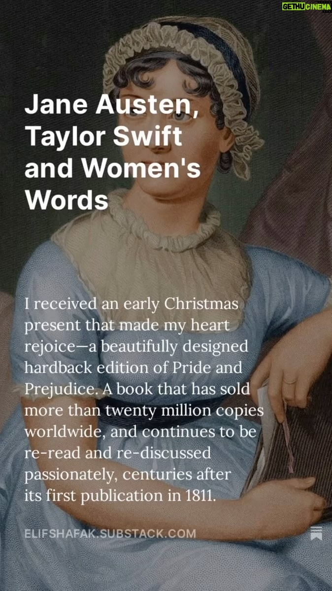 Elif Şafak Instagram - What do Jane Austen and Taylor Swift have in common? They seem to be worlds apart, centuries apart, after all. But there is a common thread. “On Jane Austen, Taylor Swift and women’s words.” I wrote this piece for Substack today. Do join (the link is in the bio and Stories). If you subscribe you will receive an essay every week delivered directly into your mail box. #janeaustenbooks #janeaustenbookclub #theislandofmissingtrees #substack #elifshafak #booksaremyfriends #readingislife #readinggoals #readmorewomen #womenwriting #englishliterature #booksandbooks #womensworlds #womenoftheword 📚📚📚 Jane Austen ve Taylor Swift… birbirinden tamamen farklı ve yüzyıllarca uzak bu iki kadın, biri edebiyatçı biri müzisyen, arasında ortak ne bağ var? bugünkü yazım, okursanız ve üye olursanız sevinirim. Üye olan herkes bundan sonra email adresine her hafta bu yazıları otomatik olarak kolaylıkla alabilir, link biyografide mevcut