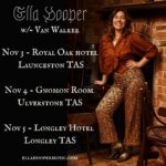 Ella Hooper Instagram - Tassie! You wondrous land! Feels like we were just there supporting James Reyne, but we’re coming back! So soon!! With one of your very own sons, the legendary @ramblinvanwalker, to play three special shows, hopefully one nice ‘n near to you! Last chance to see the Small Town Temple material before I move on, and, first chance to see Van and I harmonise on some of his best songs and some of mine. We might chuck in some unexpected covers as well.. It’s the full shebang. Come on out, Tassie! #smalltowntemple #ellahooper Tasmania, Australia