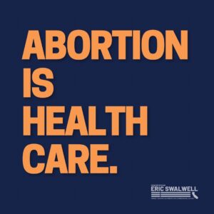 Eric Swalwell Instagram - Reproductive rights are human rights. While Republicans pursue nationwide government controls over your body, I will continue to demand passage of the Women's Health Protection Act to safeguard abortion care for all.