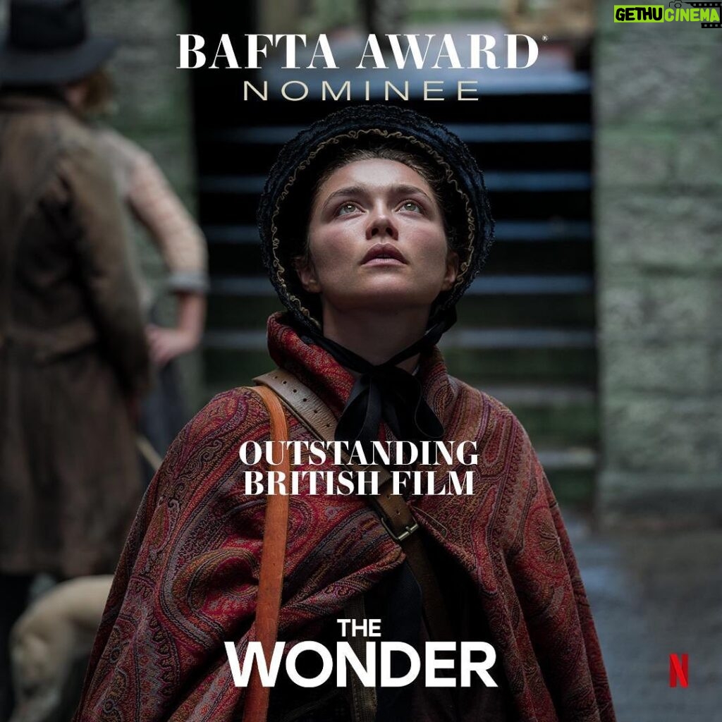 Florence Pugh Instagram - The Wonder has been nominated for a BAFTA!!! Hurrah and congratulations to everyone who worked so Bloomin hard on this movie. I’m so proud of it and how far we’ve come. Well done well done. #thewonder #bafta