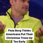 Flula Borg Instagram – Is your tree up yet? 🎄#CONAN