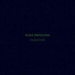 Flux Pavilion Instagram - The first of many... ⚡️⚡️⚡️ 🌴>> ‘Paradise’ out now.