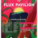 Flux Pavilion Instagram - Where you'll find me in Spring and leading into the Summer with a few shows yet to be announced ☀️⚡️ look forward to seeing you all!