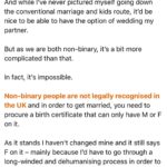Fox Fisher Instagram - Non-binary people have always existed and deserve to have the same rights as everyone else. I wrote this about my partner @uglastefania getting protest married. Thanks to everyone who made the day special. Full wording here: https://metro.co.uk/2023/11/28/partner-protest-wedding-cant-real-thing-19888865/ #trans #nonbinary #lgbt #t4t