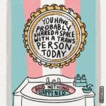 Fox Fisher Instagram - Trans rights do not affect anyone else’s rights. Trans people have been using gendered space like public toilets and gym changing rooms for decades without issues 🏳️‍⚧️🌟 Image: The text, ‘you have probably shared a space with a trans person today and nothing happened’, in a bathroom setting with a trans pride flag behind #lgbtartist #artoftheday #illustration #transartist #queerart