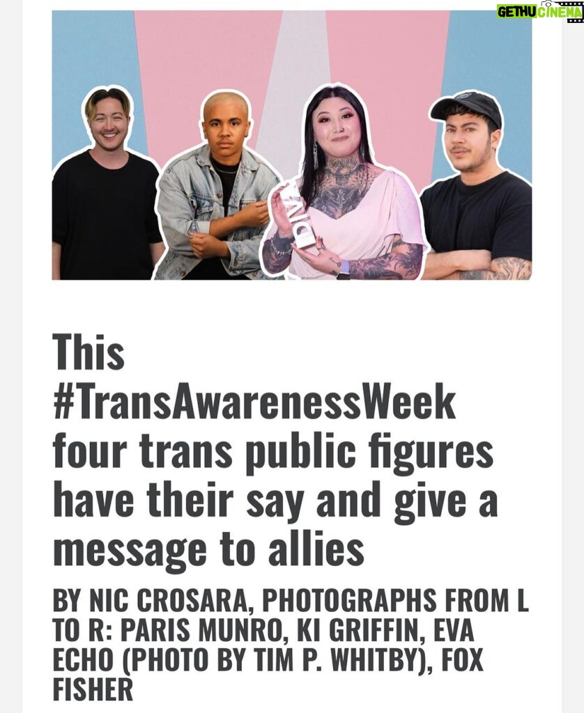 Fox Fisher Instagram - Being a trans ally is about fostering environments that celebrate trans lives rather than merely tolerating. Trans people require more than fundamental rights. Awareness of trans issues is what helps an ally to be more accurate when taking action; dismantling stereotypes, and debunking bias. 🏳️‍⚧️✨ Had a great chat with @niccrosara @divamagazine alongside@evaech0 @itsparismunro @ki.sces for #transawarenessweek #trans #nonbinary #lgbtq🌈 #transmasc #transrights