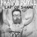 Frankie Boyle Instagram – My tour has been extended, so will be adding new dates all over. There’s already new stuff in LDN, Glasgow, Aberdeen, Brighton, and Dublin, with more places in Ireland to come. Come along, unless you’re the sort of person I’d think was a cunt, and if you’re honest with yourself you’ll know.