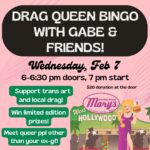 Gabe Dunn Instagram – I am insanely proud of this flyer I made for DRAG QUEEN BINGO WITH GABE AND FRIENDS!! It answers every question I’d ever have about an event. Maybe it is only hilarious and helpful to me?? 

But anyway, come on down to support trans art, local drag queens, win SO MANY COOL prizes, and meet me!! Plus, I go like almost every week and bingo is a blast. 🎯🎯🎯 Also meet some hotties! West Hollywood, California