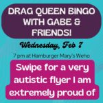 Gabe Dunn Instagram – Reserve your spot and reward the greatest neurodivergent flyer ever made. @hamburgermarysweho Prizes from @21seeds, @isacamillebriones, @missmanhattanny, @allisonraskin, Star Trek, Goosebumps, @yourewrongaboutpod and more!! Plus, confirmed hotties are attending. West Hollywood, California