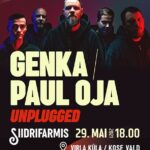 Genka Instagram - Unplugged: see on huge! Kui tagasi laval, siis juba veits erilisemas vormis: Genka/Paul Oja UNPLUGGED 29.05 Virla Siidrifarmis (Talllinnast 35 minsa, megatore koht) Müügis vaid 150 piletit (kümnesed lauad). Live algus juba kell 18.00 Pileti link bios