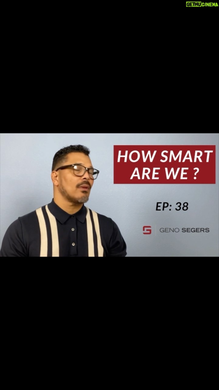 Geno Segers Instagram - Ep:38 / “How Smart Are We” #GSWOW #GetSum #GrindSmart