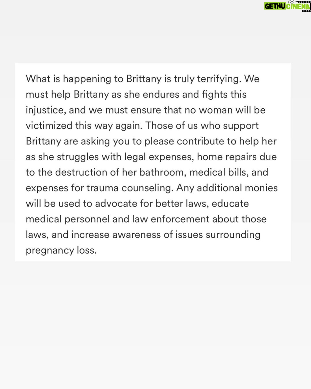 Ginger Gonzaga Instagram - Hi friends. There is a #gofundme link for #brittanywatts in my insta story, highlights and extra link in bio. I reached out to her attorney and requested a Go Fund Me link after learning of her tragic story, and her camp was able to create one with the account going directly to Brittany Watts. Brittany suffered a traumatic miscarriage, and will now be on trial for something that happens to women every day. Women deserve compassion, mental health services and love following such an awful experience riddled with agony and shock. This gofund me will go towards the burden of her unjust #ohio legal expenses, but more importantly, mental health care following not one, but now two public and traumatic ordeals. Please donate and share if you can, even $5 from several people is so powerful! Lots of love and her camp is very grateful and says thank you! If you Re share in your stories- please include the #gofundme link as a sticker! Swipe to see more info. #justiceforbrittany #women #mentalhealth #trauma #misccarriage #women #womensrights #mentalhealthcare #love #compassion