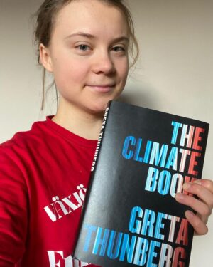 Greta Thunberg Instagram - I’m so pleased to share that The Climate Book is now available in the USA and Canada! I have gathered the wisdom of over one hundred contributors – geophysicists, authors, activists, historians, indigenous leaders -- to highlight the many different crises we face and equip us with the knowledge we need to combat a climate disaster. This is the biggest story in the world, and it must be spoken as far and wide as our voices can carry, and much further still. Thank you for your support!

I will not earn any money from this book as my copyright belongs to the Greta Thunberg Foundation. So all royalties go to charity.