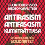 Greta Thunberg Instagram - På lördag 1a oktober samlas vi på Medborgarplatsen kl 13 för att visa motstånd. Det går inte att vara neutral när politiken sätter liv på spel. När makthavare fortsätter sparka neråt och marginaliserade grupper görs till syndabockar. Kom om du vill skapa nätverk och gemenskap. Där andra bygger murar, bygger vi broar. Vi måste stå i solidaritet för en bättre värld - antifascism, antirasism, feminism och klimaträttvisa. Det här är bara början. Rötterna i våra nätverk kommer tränga sig igenom sprickorna i deras murar. Tillsammans är vi starkast. #stockholmförsolidaritet Stockholm, Sweden