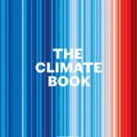 Greta Thunberg Instagram - Finally we can reveal the cover for the Climate Book! The Warming Stripes graphic by Professor Ed Hawkins used on the cover shows the dramatic heating of the planet in recent decades. The book contains essays from over 100 leading scientists, experts, authors, activists and storytellers and will be released this October.
