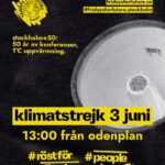 Greta Thunberg Instagram - Den 3e juni klimatstrejkar vi igen! Samling 13:00 vid Odenplan för avmarsch mot Norrmalmstorg. Detta kommer vara under internationella miljökonferensen Stockholm +50 där makthavare samlas för att ”fira” 50 år sedan FNs första miljökonferens - 50 år av business as usual där klimatkrisen bara har förvärrats. Kom dit och gör din röst hörd, strejka med oss för klimaträttvisa! On June 3rd we strike for the climate again during the environmental conference Stockholm +50. We meet at Odenplan at 13.00. #PeopleNotProfit #RöstFörRättvisa #UprootTheSystem #FridaysForFuture Stockholm, Sweden