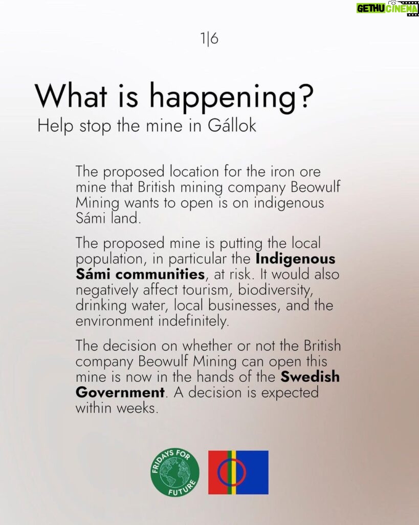 Greta Thunberg Instagram - Stop the colonisation of Sápmi by the Swedish government! The British company Beowulf wants to open up a iron ore mine on indigenous land. The Sámi are one of Europe’s recognised Indigenous people, living in a part of the world not only experiencing heating four times faster than the global average, but also an area that is still being exploited for its natural resources by the forest- and mining industry, just to name a few. The Swedish government now has to decide on whether this mine can open. The Sámi communities have clearly said no to this mine, as it would be an environmental disaster and jeopardise reindeer herding and therefore also their traditional ways of life. This is a clear example of how neocolonialism still exploits people and nature. We cannot remain silent. Please sign the petition (link in bio) to show solidarity and demand the Swedish government to make the right decision! #StandWithSápmi #NoMineInGállok (Graphics by @falk.o.s )