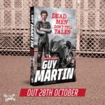 Guy Martin Instagram - In Guy Martin’s brand new book ‘Dead Men Don’t Tell Tales’, he tells us what he’s been up to for the last four years - from competing in a 750-mile bike race across Arizona to attempting to reach 300mph in a standing mile on a motorcycle he built in his shed. Out 28th October. Pre-order your signed, special edition copy from Guy Martin Proper web shop or standard version via the link in stories or on bio Check out @waterstones or @whsmithofficial to be in with a chance to win some Proper good prizes! #DeadMenDontTellTales @eburybooks @penguinukbooks #guymartinofficial