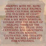 Hāwane Rios Instagram - EŌ! REGISTRATION LINK NOW OPEN! Link is available in the linktree in my bio 🌙 Visit www.ulaaihawane.com/akahipapahonuamea to learn more about the ‘Akahipapahonuamea Chant Series that I am offering beginning on the Lono Moon phase on February 6th, 2024. Mahalo for your patience as @hopoelehua and I built our website. It was a journey in and of itself and I am so grateful that the ‘Ula‘aihāwane online space is now live. This Papa is open to every one of all bloodlines, nations, and identities. Journey with me, Kumu ‘Akahi o ka Hale Haumea, living cultural bearer and teacher of chant, Hāwane Paʻa Makekau, for a six week spiritual voyage into the realm of healing through the vessel of oli. Delve into centering and grounding practices rooted, cultivated, and evolved in the sacred lands of Hawaiʻinuiākea. ʻAkahipapahonuamea is a quest inward to Kahiki, to the distant lands within your voice and life force. Reverberate healing from the core of your being into the expanse of our infinite universe. Align the power centers of your body with your unique tonal frequency and attune your healing tools to your own resonance. Create your own altar to intergenerational healing with oli, pule, and aha - chant, prayer, and ceremony. Reclaim your first companion, your first sense of sovereignty. Your own voice. A he leo wale nō This online six week course comes with a fee, however, it will be free of charge to all Lahaina and Maui Fire survivors and all Palestinian People who feel called to be in this space. I look forward to chanting with you. @halehaumea #halehaumea #akahipapahonuamea Puu Huluhulu