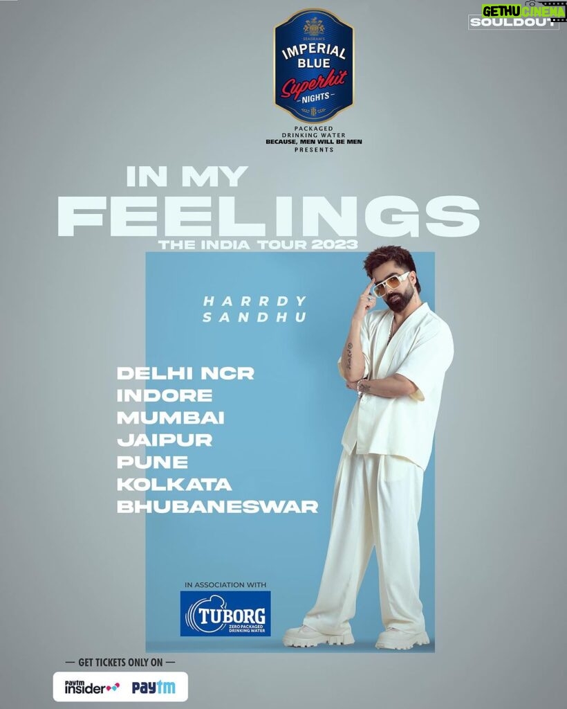 Harrdy Sandhu Instagram - In My Feelings - My India Tour 2023 tickets are live As a team, we’ve worked really hard on presenting something new and fresh. I hope you guys like it when you guys see it in your cities. Go grab your tickets on @insider.in - Link in Bio. @becausemenwillbemen @tuborgzerosoda