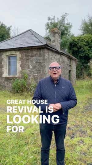 Hugh Wallace Instagram - The Great House Revival are looking for properties in need of love and the amazing people who are breathing life back into them. 
Please spread the word or tag anyone below that should see this post. 
@animotv_2022 
#irishhomes #tghr #thegreathouserevival #irisharchitect #architect #architecture #restoration #houserestoration #selfbuildireland