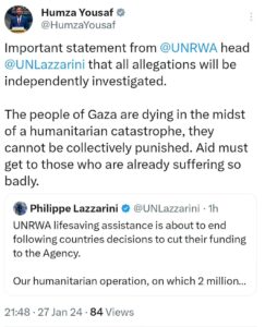 Humza Yousaf Instagram - Important statement from @UNRWA head Phillipe Lazzarini that all allegations will be independently investigated. The people of Gaza are dying in the midst of a humanitarian catastrophe, they cannot be collectively punished. Aid must get to those who are already suffering so badly. To clarify, the Scottish Government has not withdrawn our funding to UNRWA. https://www.unrwa.org/newsroom/official-statements/unrwas-lifesaving-aid-may-end-due-funding-suspension