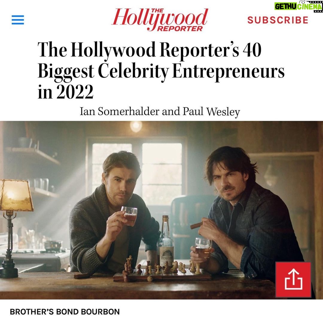 Ian Somerhalder Instagram - Wow. What. An. Honor. Thank you @Hollywood reporter for featuring @paulwesley and myself in the top 40 celebrity entrepreneurs for @brothersbondbourbon . Thank you @degenpener for putting this together. We have worked tirelessly to get here, and to be featured alongside some huge names and businesses makes it all worth it. Personally I’ve done 60 flights in the last 6 months, 18 months on the road…. and couldn’t be more grateful for it all. Thank you for helping us get here. Thank you for the support. We love you! #timetobond #brothersbondbourbon Photo by: @deanbradshaw