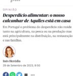 Inês Herédia Instagram - Mãe, Pai, escrevi um artigo para o @publico.pt e foi sobre o tema mais importante de todos. A nossa casa 🌍 (Link para o artigo completo nas stories) “Em pleno ano de 2023, o cidadão português perde em média 28€ mensais com o seu desperdício alimentar. Cá em casa somos quatro, ou seja, vão 112€ para o lixo todos os meses, 1344€ a cada ano. Mas, calma, que a preocupação aqui parece estar na minha carteira e não nas crianças que continuam a morrer à fome ou no futuro do planeta. Também, mas não só. O que acontece é que neste momento, um terço da comida que se produz acaba no lixo. Portugal é, enquanto escrevo, o 4.º país da União Europeia que mais comida desperdiça por pessoa. “É a minha carteira, o problema é meu.” Errado. O problema é de todos, ou melhor, é para todos.” There Is No Planet B